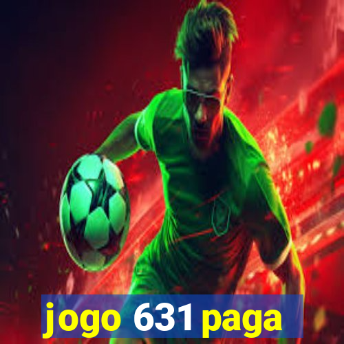 jogo 631 paga